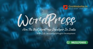 Read more about the article Hire Best WordPress Developer In India – Expert In PHP, CSS & JavaScript & Plugins Developer
